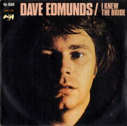 Dave Edmunds : I Knew the Bride